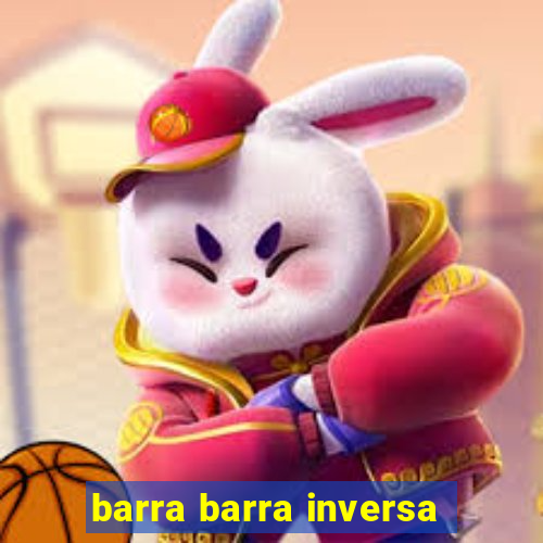 barra barra inversa - twitch